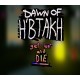 Dawn of H'btakh PC Steam CD Key