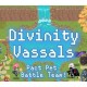 Divinity Vassals PC Steam CD Key