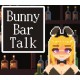 BunnyBarTalk PC Steam CD Key