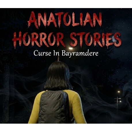 Anatolian Horror Stories : Curse In Bayramdere PC Steam CD Key