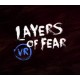 Layers of Fear VR Steam CD Key