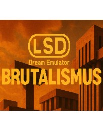 LSD Dream Emulator: BRUTALISMUS PC Steam CD Key
