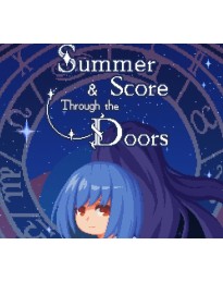 Summer & Score Through the Doors PC Steam CD Key
