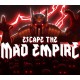Escape The Mad Empire PC Steam CD Key