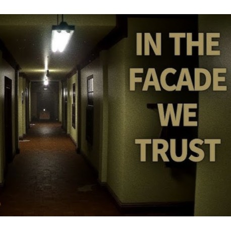 IN THE FACADE WE TRUST PC Steam CD Key