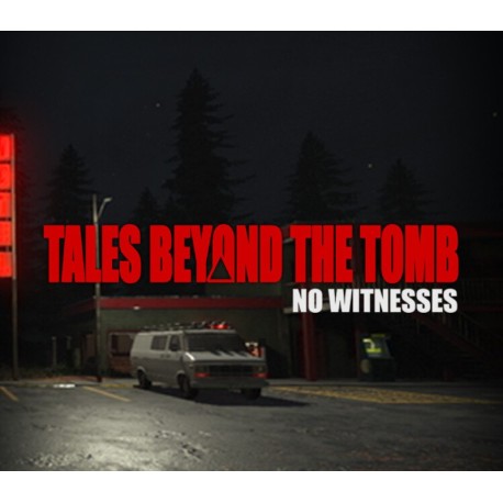 Tales Beyond The Tomb - No Witnesses PC Steam CD Key