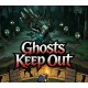 Ghosts Keep Out PC Steam CD Key