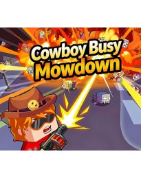 Cowboy Busy: Mowdown PC Steam CD Key