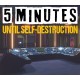 5 Minutes Until Self-Destruction PC Steam CD Key