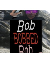 Bob BOBBED Bob... PC Steam CD Key
