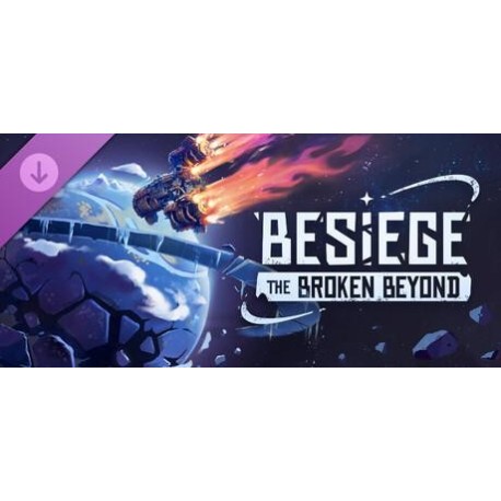 Besiege: The Broken Beyond DLC PC Steam CD Key