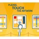 Please, Touch The Artwork PC Legacy Games CD Key