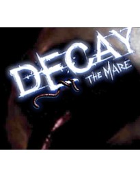 Decay: The Mare Steam Gift