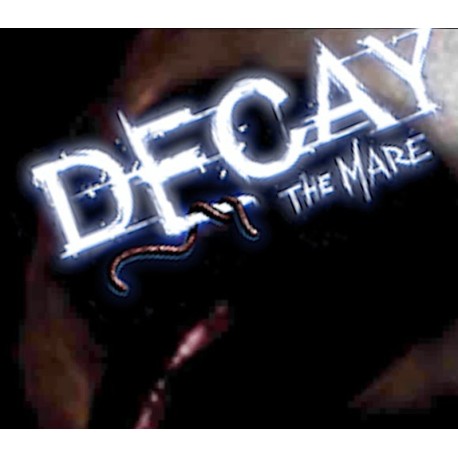 Decay: The Mare Steam Gift