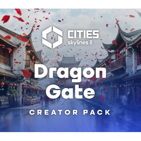 Cities: Skylines II - Creator Pack: Dragon Gate DLC PC Steam CD Key
