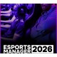 Esports Manager 2026 PC Steam Account