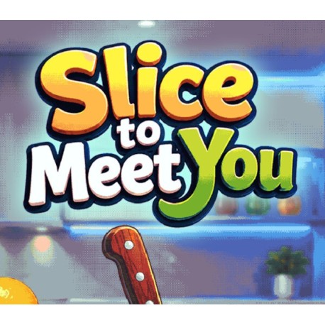 Slice To Meet You PC Steam CD Key