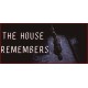 The House Remembers PC Steam CD Key
