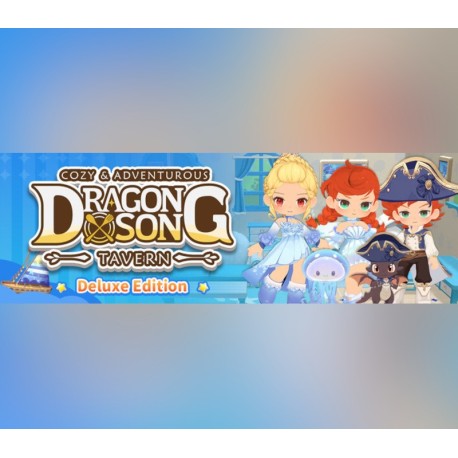 Dragon Song Tavern: Cozy & Adventurous Deluxe Edition PC Steam CD Key