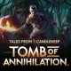 Tales from Candlekeep: Tomb of Annihilation PC Steam CD Key