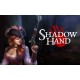 Shadowhand PC Steam CD Key