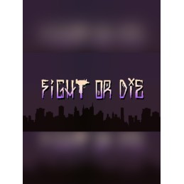 Fight or Die Steam CD Key