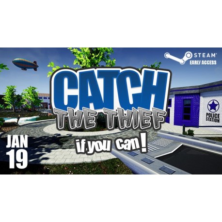 Catch the Thief, If you can! PC Steam CD Key