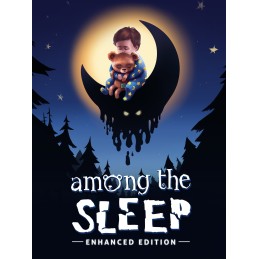 Among the Sleep: Enhanced Edition PC Steam CD Key