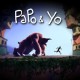 Papo & Yo EU Steam CD Key