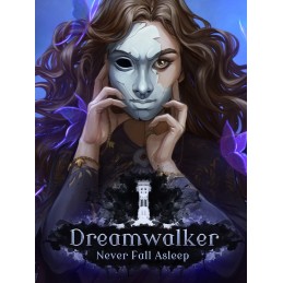 Dreamwalker: Never Fall Asleep PC Steam CD Key