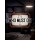 Who Must Die Steam CD Key
