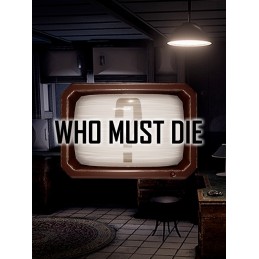 Who Must Die Steam CD Key