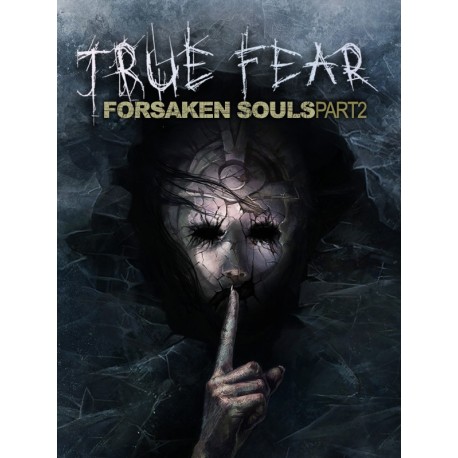 True Fear: Forsaken Souls Part 2 PC Steam CD Key