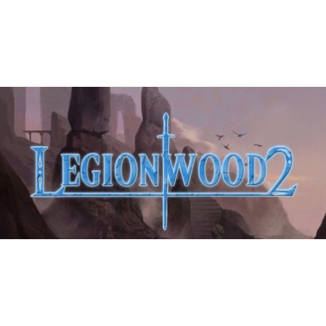 Legionwood 2: Rise of the Eternal's Realm Steam CD Key